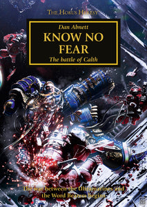 HORUS HERESY: KNOW NO FEAR (PB)