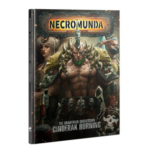 ARANTHIAN SUCCESSION: CINDERAK BURNING - Necromunda - gw-301-08